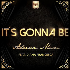 It's Gonna Be (Extended Version)