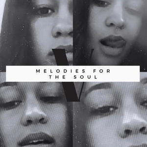 Melodies For The Soul