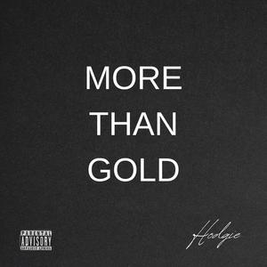More Than Gold (Explicit)