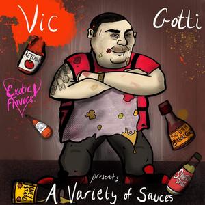 A Variety Of Sauce (Explicit)