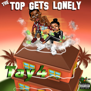 The Top Gets Lonely (Explicit)