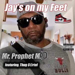 JAY'$ ON MY FEET (Explicit)