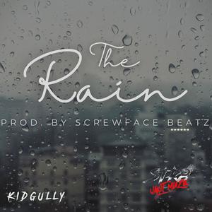 The Rain (Explicit)