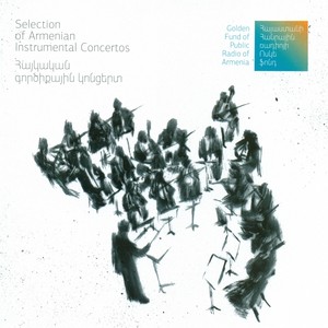 Selection of Armenian Instrumental Concertos