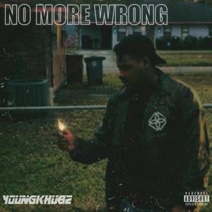 No More Wrong (Explicit)