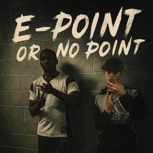 E-point or no point (Explicit)