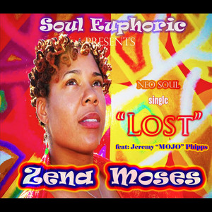 Lost(feat. Zena Moses)