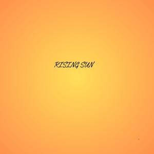 Rising Sun