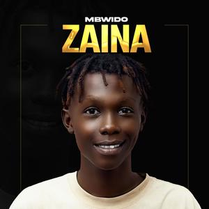 Mbwido Zaina (Explicit)