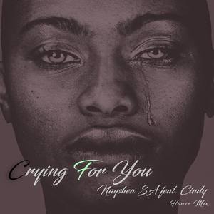 Crying for You (feat. Cindy) [Unmixed Version]