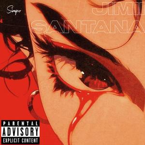 Jimii Santana (Explicit)