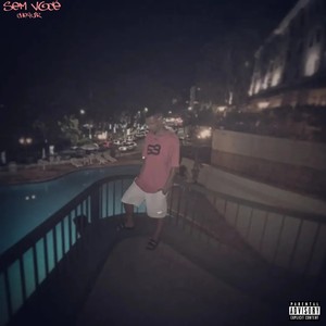 Sem Você (Explicit)