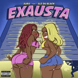 Exausta (Explicit)