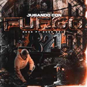 Jugando con fuego (feat. Under side 821) (Explicit)