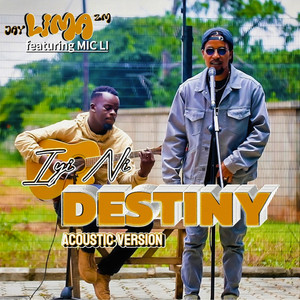Iyi Ni Destiny (Acoustic Version)