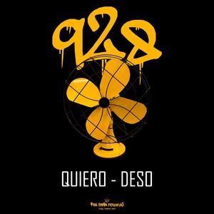 Quiero (feat. DESO) [Explicit]