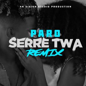 SERRE TWA (Remix)
