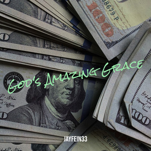 God's Amazing Grace (Explicit)