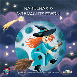 Näbelhäx und Wienachtsstern (Herbst- und Winterlieder)