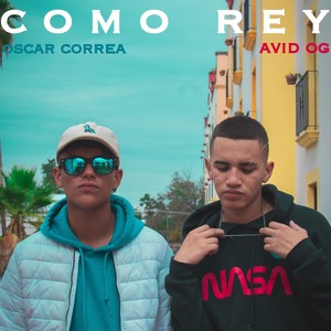 Como Rey (feat. Correa G) [Explicit]