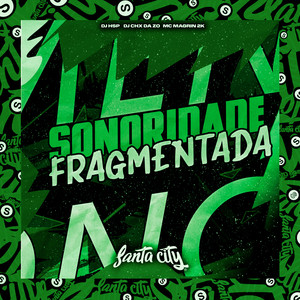 Sonoridade Fragmentada (Explicit)