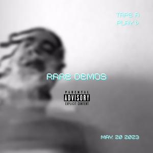 Rare Demos (Explicit)