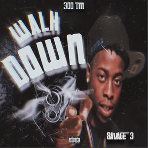 Walk down (Explicit)