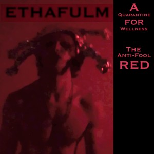 A Quarantine for Wellness (The Antifool: Red) (Explicit)