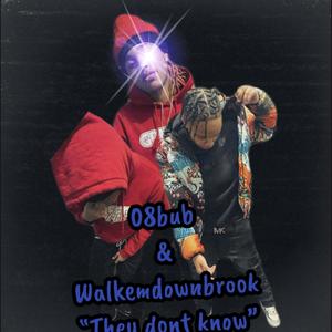 They Dont Know (Explicit)