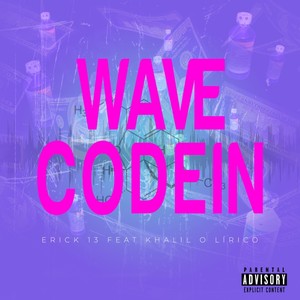 Wave Codein (Explicit)