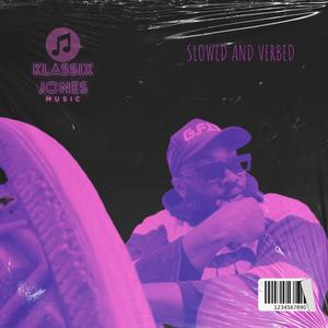 THE SINGLES : SLOWED & VERBED (Explicit)