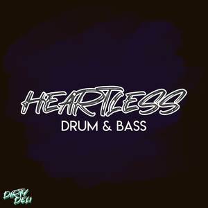 Heartless (Drum & Bass)