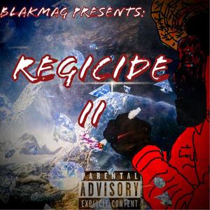 Regicide II (Explicit)