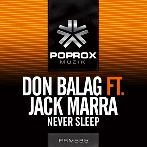 Never Sleep feat. Jack Marra (Original Mix)