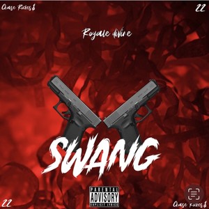 Swang (feat. Jay Dub & Mik3y Riches|Explicit)