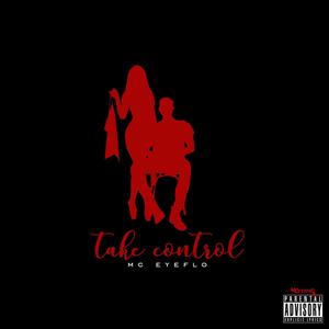 Take Control (feat. MonaVeli) [Explicit]