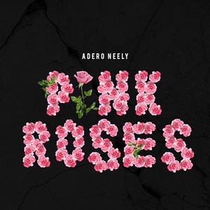 Pink Roses (Explicit)