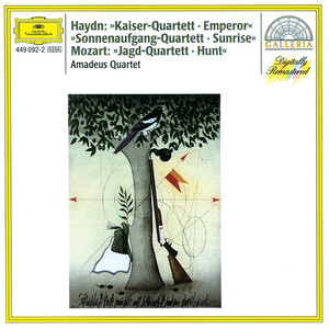 Haydn: String Quartets "Emperor"; "Sunrise" / Mozart: String Quartet "The Hunt" (海顿：弦乐四重奏“皇帝”；“日出” - 莫扎特：弦乐四重奏“狩猎”)