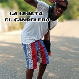 La Lealta (Explicit)