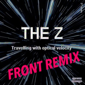 The Z - Travelling With Optical Velocity Remix