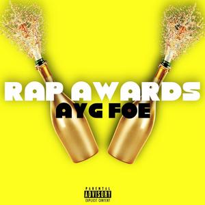 Rap Awards (Explicit)