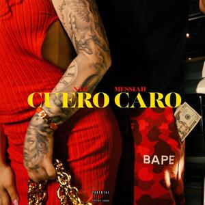 Cuero Caro (feat. Messiah) [Explicit]