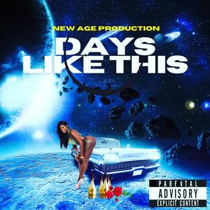 Day's Like This (Explicit)