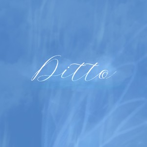 Ditto