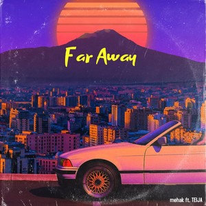 Far Away