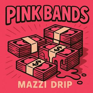 Pink Bands Mazzi (Explicit)