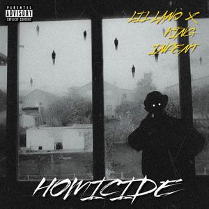 Lil lano x king infent (homiside) (Explicit)