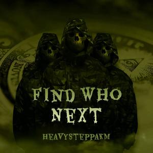 Find Who Next (Explicit)