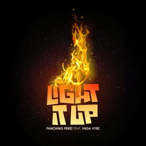 Light It Up (Explicit)