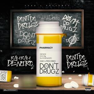 Don't Do Drugz Da Ep (Explicit)